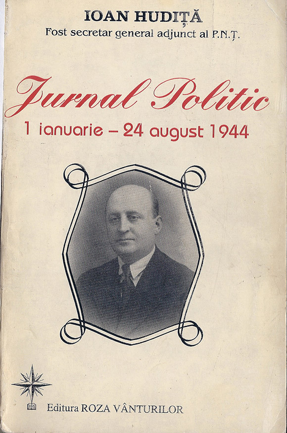 Jurnal politic - Ioan Hudiţă