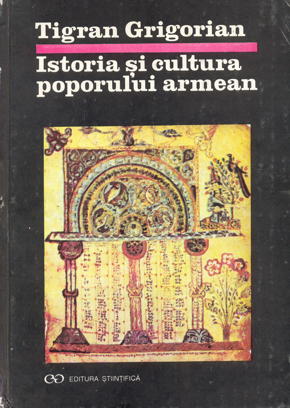 Coperta `Istoria și cultura poporului armean` - Tigran Grigorian