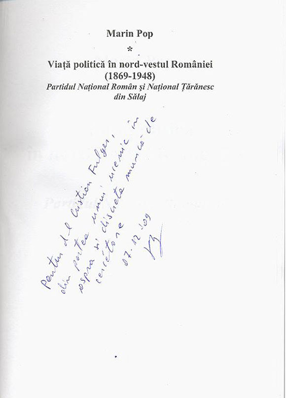 'Viaţa politică în nord-vestul României (1869-1948) - Partidul Naţional Român şi Naţional Ţărănesc din Sălaj', Marin Pop