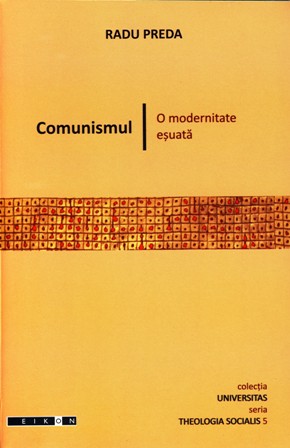Coperta 'Comunismul. O modernitate eşuată'