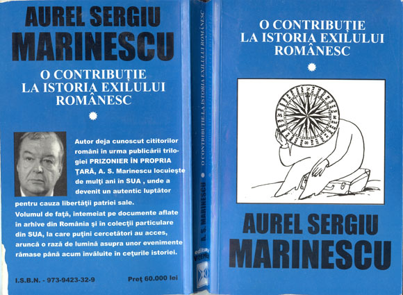Aurel Sergiu Marinescu - O contribuţie la istoria exilului românesc