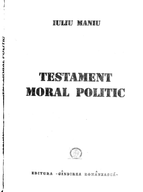 Testament Moral Politic, Iuliu Maniu